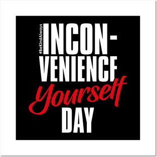 Inconvenience Yourself Day – February Posters and Art